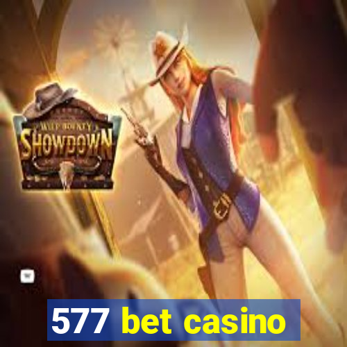 577 bet casino